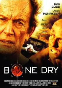       - Bone Dry / (2007)