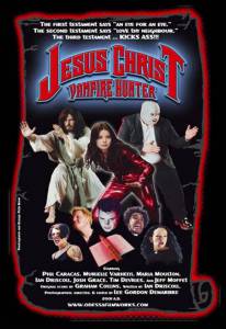           - Jesus Christ Vampire Hunter / (2001)