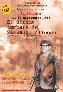    11 de septiembre de 1973. El ultimo combate de Salvador Allende  - 11 de se ...