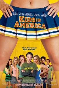       - Kids in America / (2005)