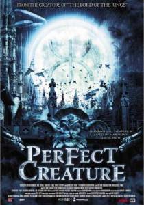       - Perfect Creature / (2006)