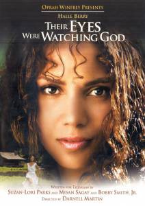         () - Their Eyes Were Watching God / (2005)