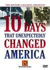 Ten Days That Unexpectedly Changed America: When America Was Rocked  ()