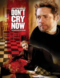       () - Don't Cry Now / (2007)